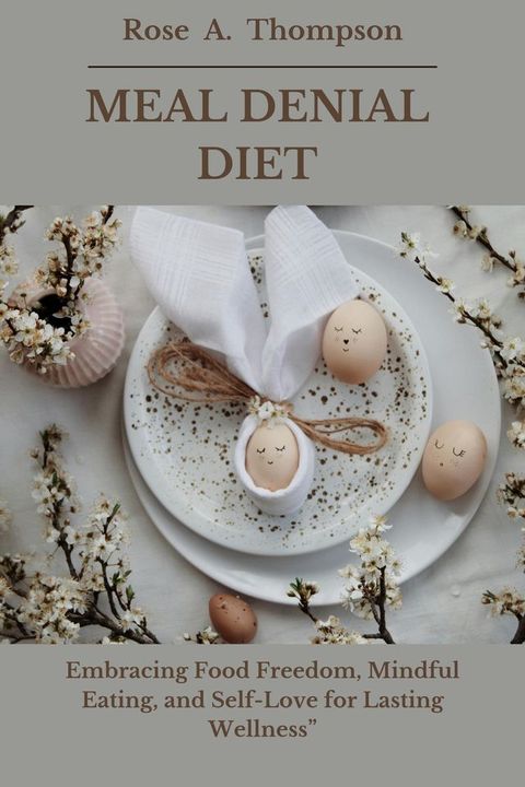 MEAL DENIAL DIET(Kobo/電子書)