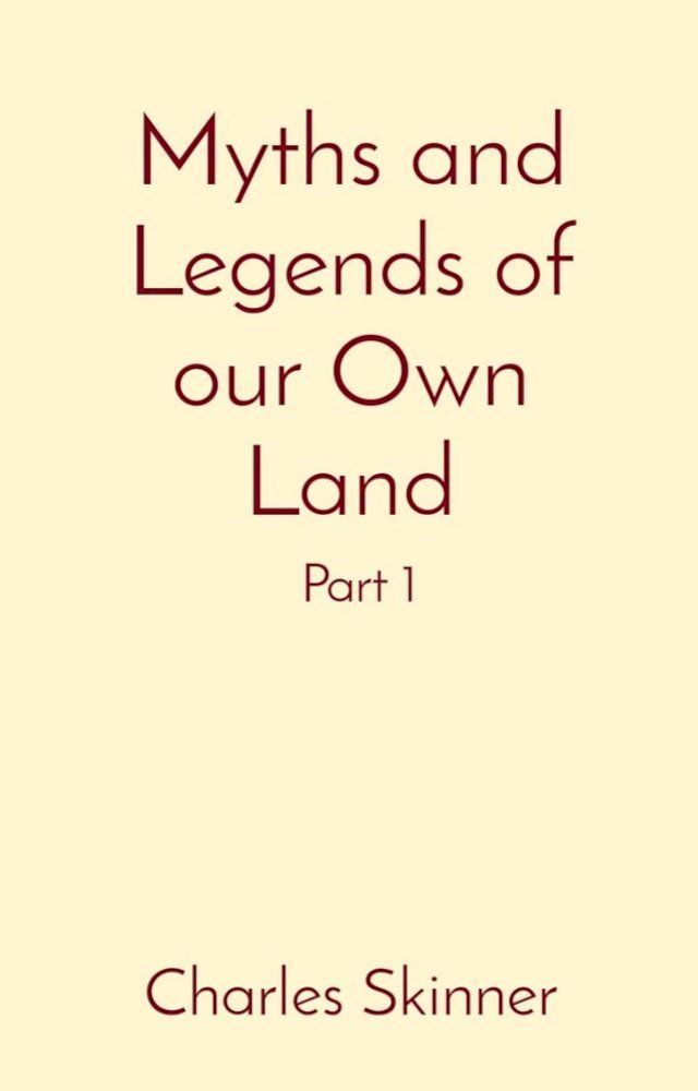  Myths and Legends of our Own Land(Kobo/電子書)