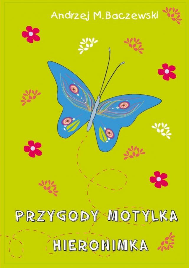  Przygody motylka Hieronimka(Kobo/電子書)