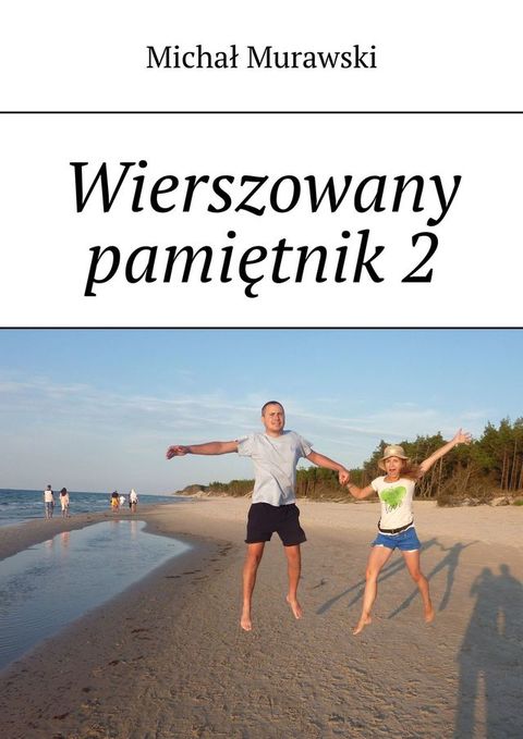 Wierszowany pamiętnik 2(Kobo/電子書)