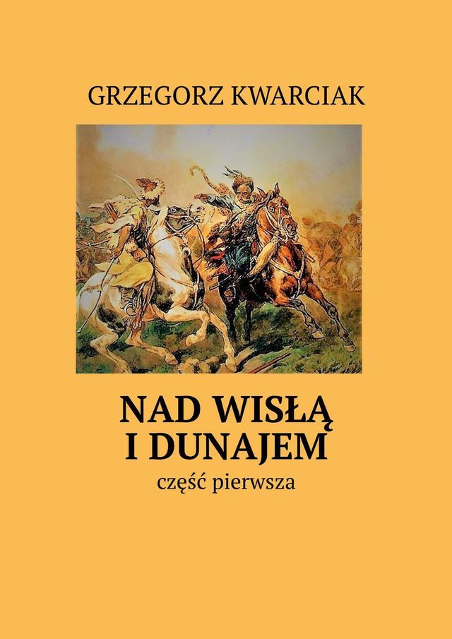  Nad&nbsp;Wisłą i&nbsp;Dunajem(Kobo/電子書)