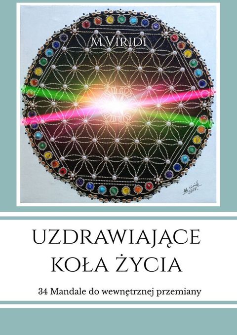 Uzdrawiające Koła Życia(Kobo/電子書)