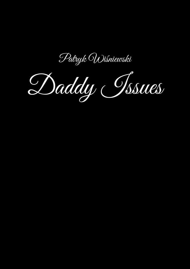  Daddy Issues(Kobo/電子書)