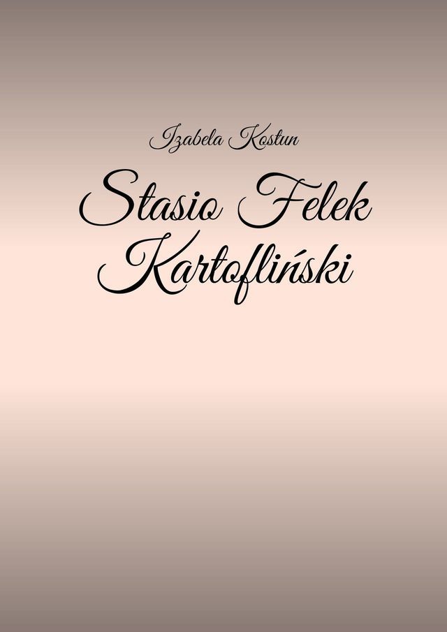  Stasio Felek Kartofliński(Kobo/電子書)