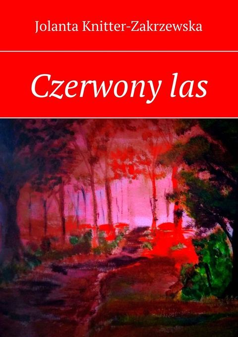 Czerwony&nbsp;las(Kobo/電子書)