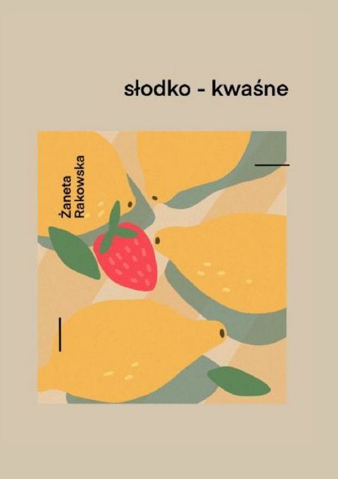 słodko&nbsp;— kwaśne(Kobo/電子書)