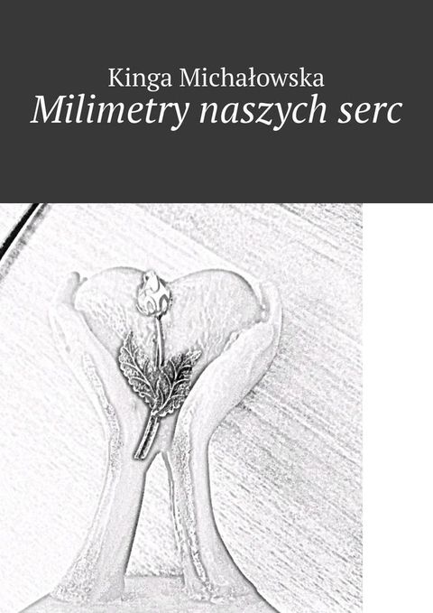 Milimetry naszych&nbsp;serc(Kobo/電子書)