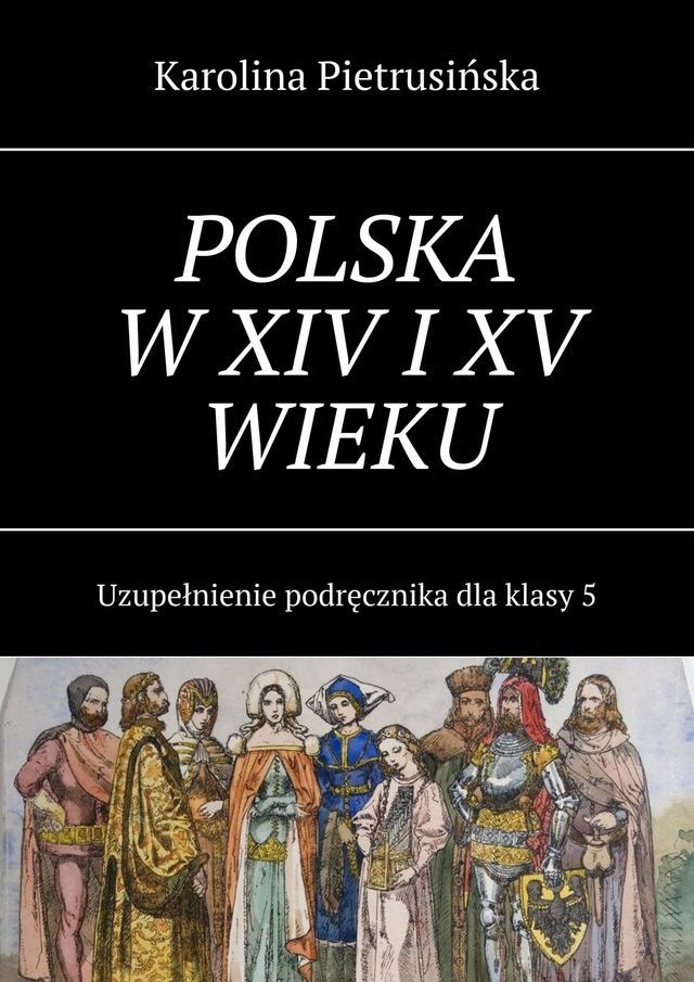  Polska w XIV i XV wieku(Kobo/電子書)