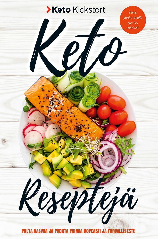  Keto Kickstart - Keto reseptejä(Kobo/電子書)