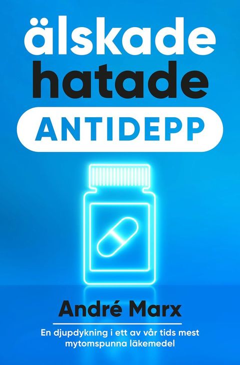 &Auml;lskade hatade antidepp(Kobo/電子書)