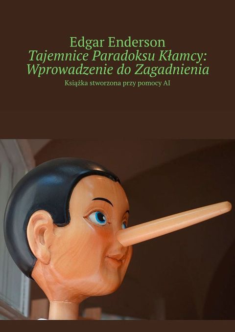 Tajemnice Paradoksu Kłamcy: Wprowadzenie do&nbsp;Zagadnienia(Kobo/電子書)