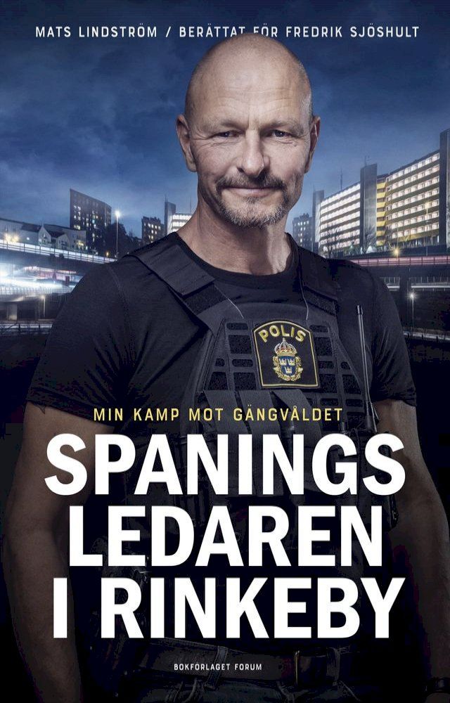  Spaningsledaren i Rinkeby : Min kamp mot gängvåldet(Kobo/電子書)