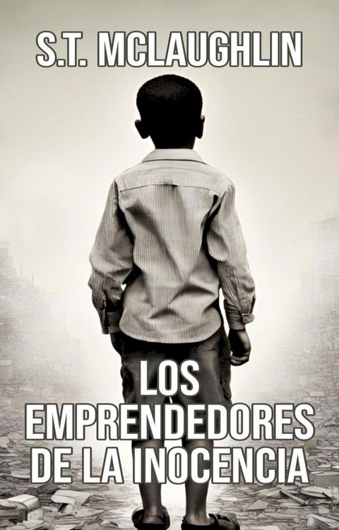 Los Emprendedores de la Inocencia(Kobo/電子書)