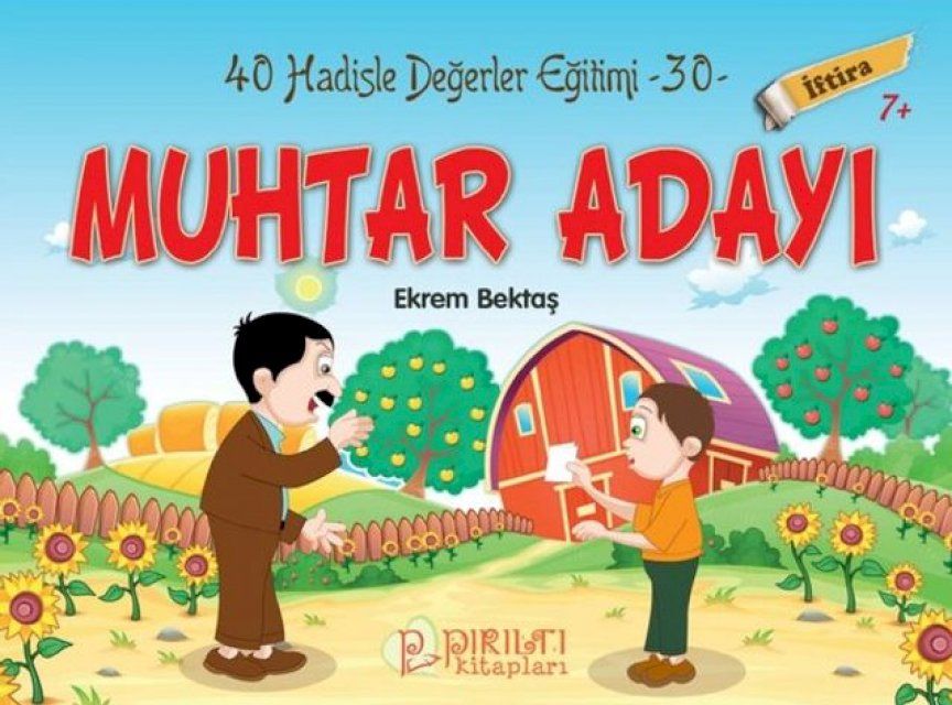  Muhtar Adayı - İftira - Hadislerle Değerler Eğitimi 30(Kobo/電子書)