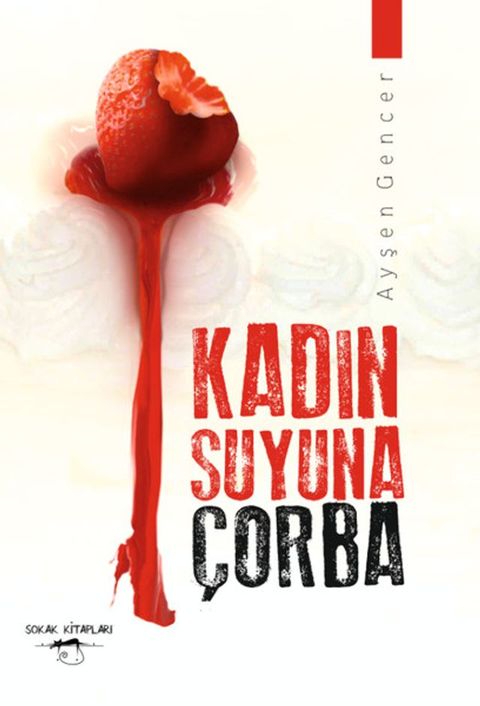 Kadın Suyuna Çorba(Kobo/電子書)