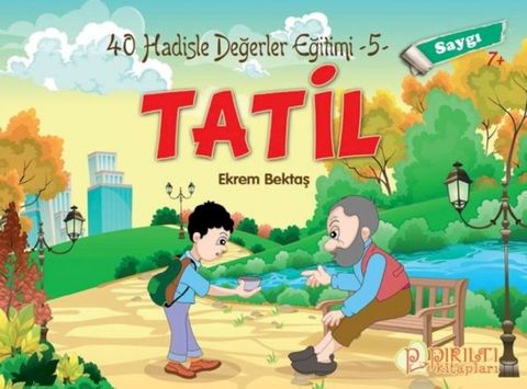 Tatil - Saygı - Hadislerle Değerler Eğitimi 5(Kobo/電子書)