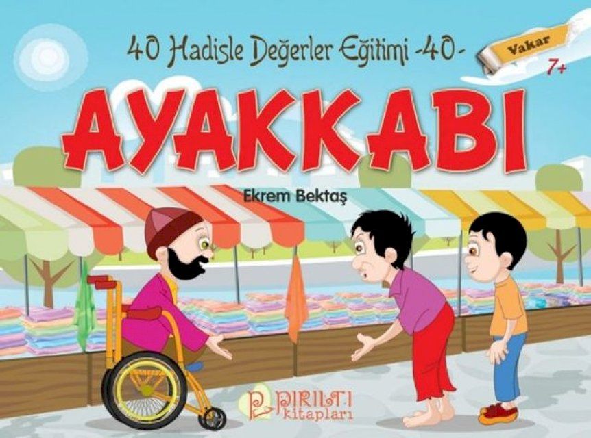  Ayakkabı - Vakar - Hadislerle Değerler Eğitimi 40(Kobo/電子書)