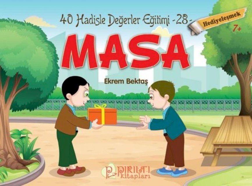  Masa - Hediyeleşmek - Hadislerle Değerler Eğitimi 28(Kobo/電子書)