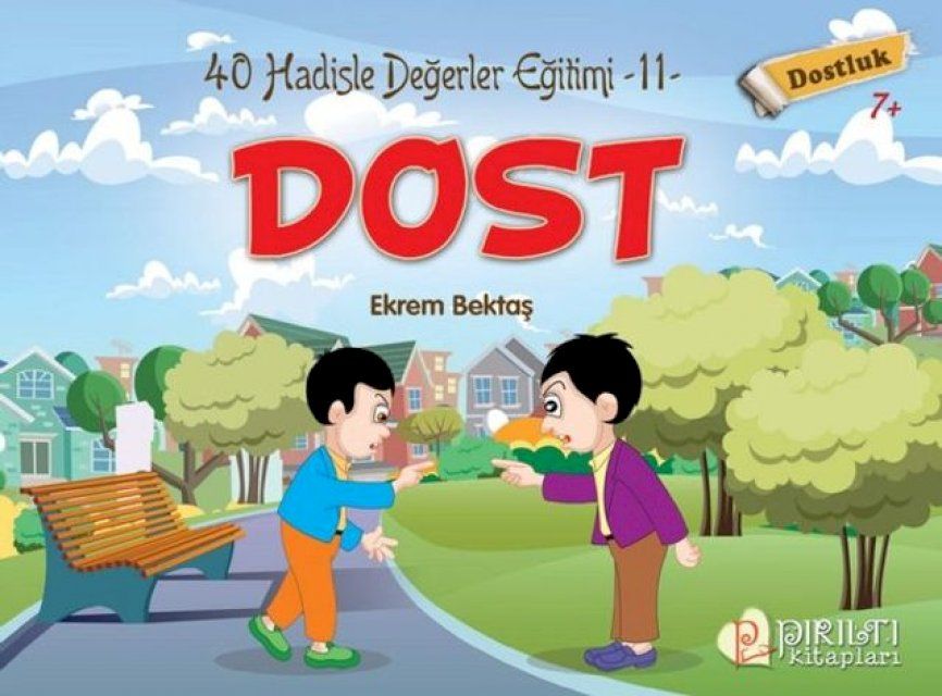  Dost - Dostluk - Hadislerle Değerler Eğitimi 11(Kobo/電子書)