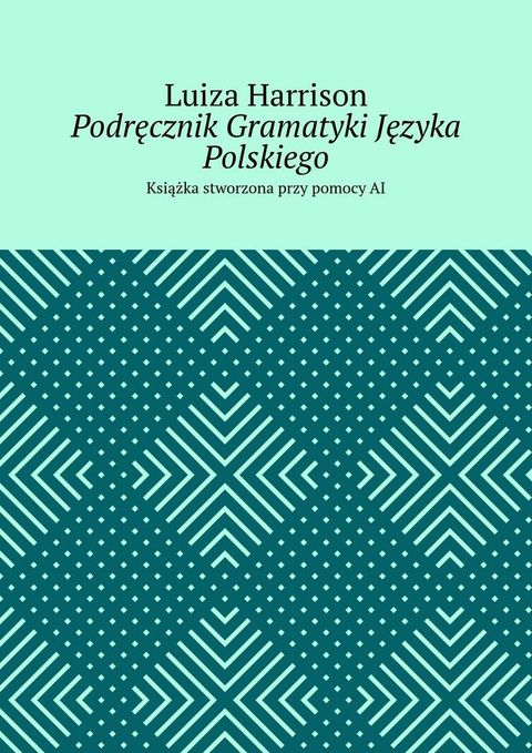 Podręcznik Gramatyki Języka Polskiego(Kobo/電子書)