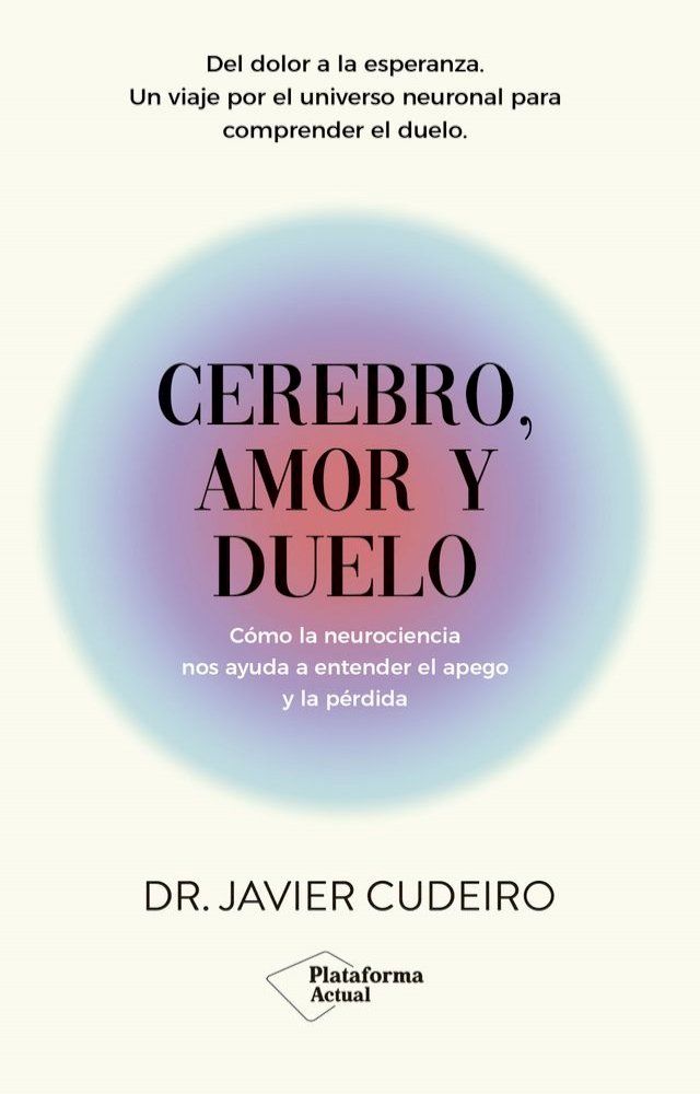  Cerebro, amor y duelo(Kobo/電子書)