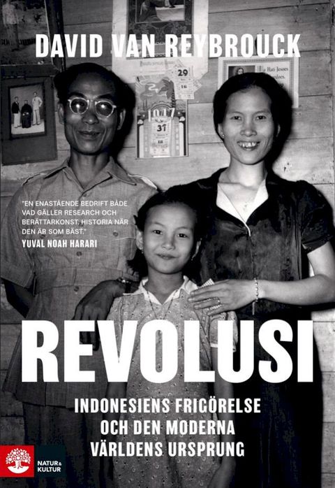 Revolusi : Indonesiens frig&ouml;relse och den moderna v&auml;rldens ursprung(Kobo/電子書)