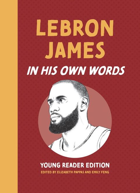 LeBron James: In His Own Words: Young Reader Edition(Kobo/電子書)