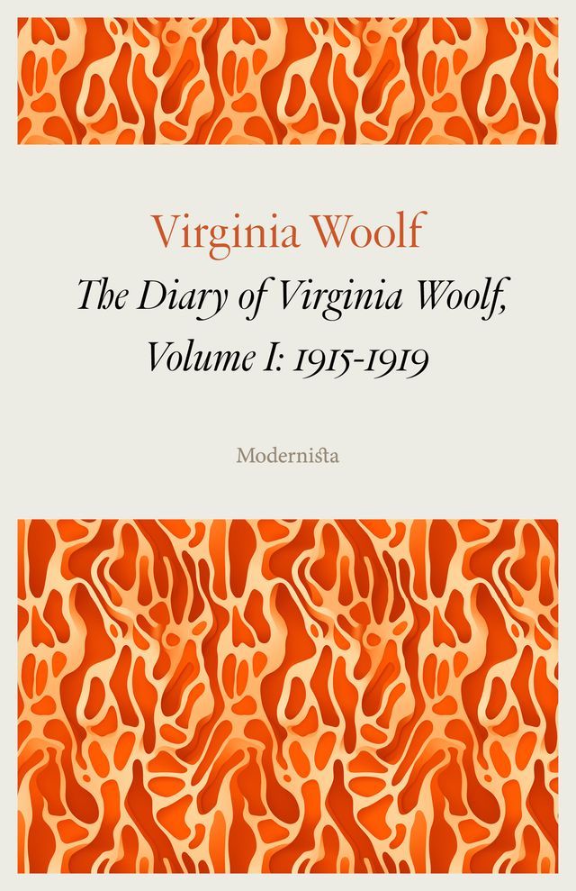  The Diary of Virginia Woolf, Volume 1: 1915-1919(Kobo/電子書)