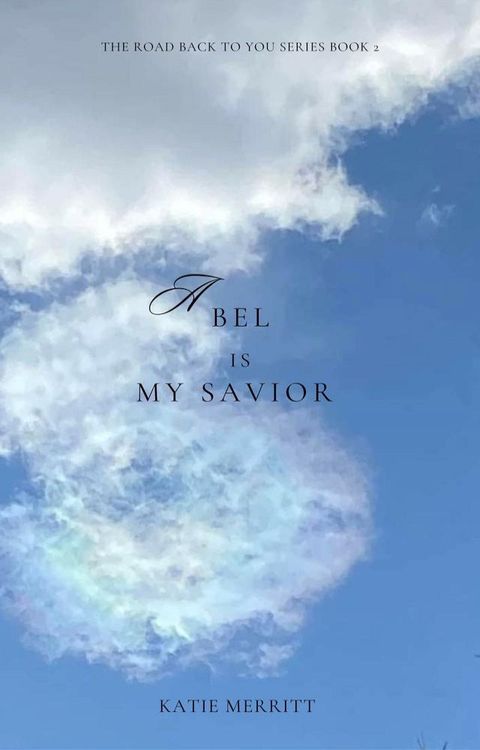 Abel is My Savior(Kobo/電子書)