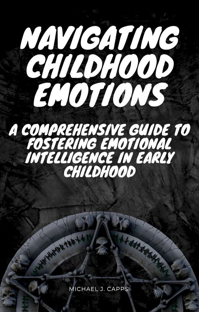  Navigating Childhood Emotions(Kobo/電子書)