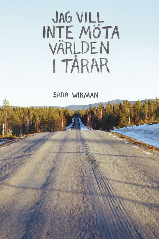  Jag vill inte möta världen i tårar(Kobo/電子書)