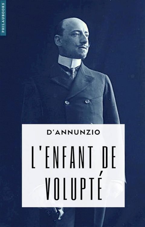 L’Enfant de volupt&eacute; (annot&eacute;)(Kobo/電子書)