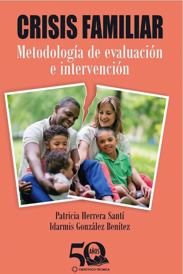  Crisis familiar. Metodología de evaluación e intervención(Kobo/電子書)