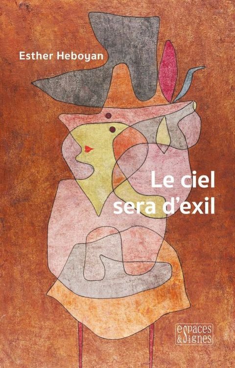 Le ciel sera d'exil(Kobo/電子書)