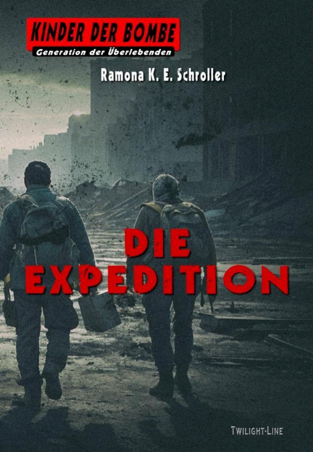  Kinder der Bombe: Die Expedition(Kobo/電子書)