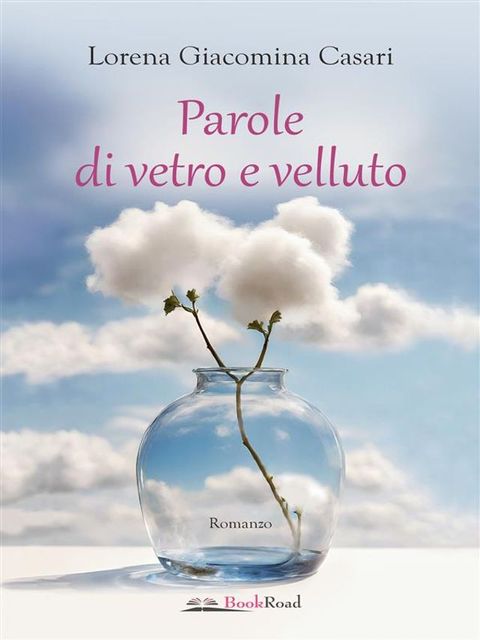 Parole di vetro e velluto(Kobo/電子書)