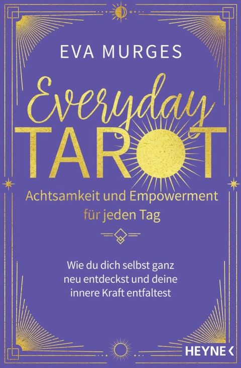 Everyday Tarot – Achtsamkeit und Empowerment für jeden Tag(Kobo/電子書)