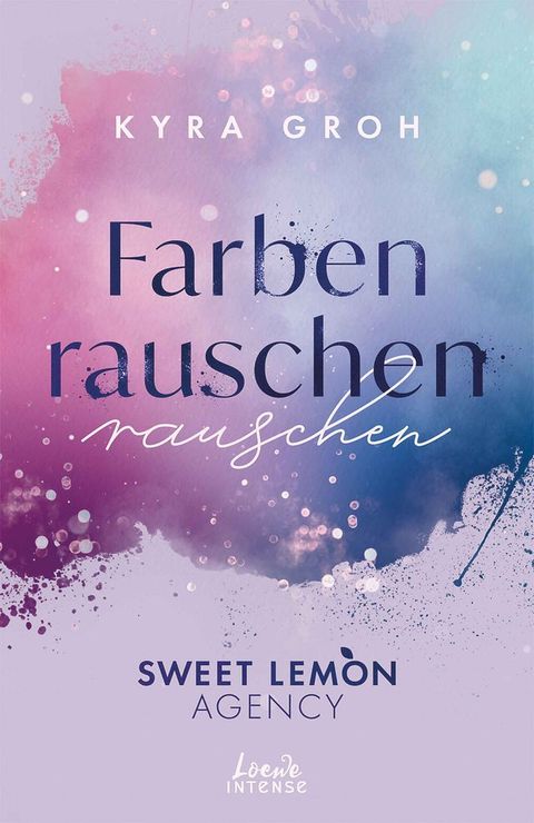 Farbenrauschen (Sweet Lemon Agency, Band 2)(Kobo/電子書)