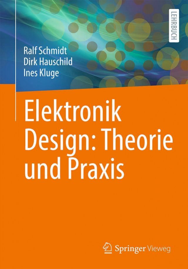  Elektronik Design: Theorie und Praxis(Kobo/電子書)