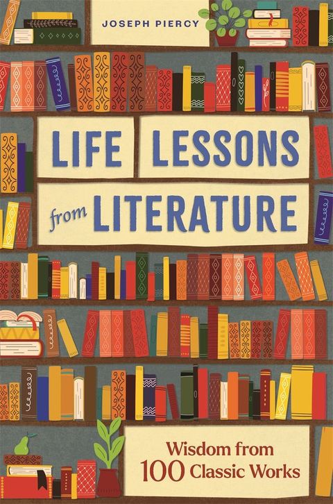 Life Lessons from Literature(Kobo/電子書)