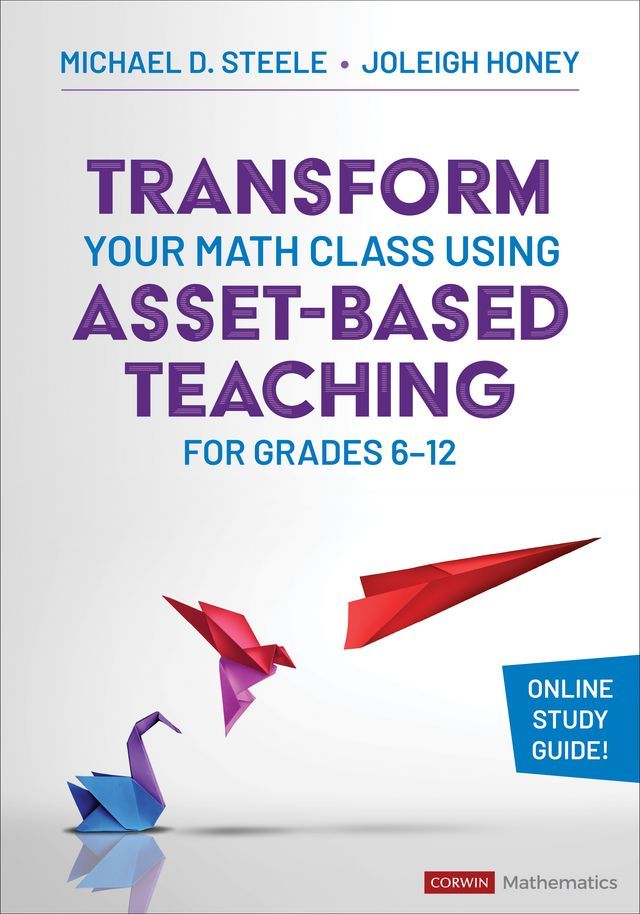  Transform Your Math Class Using Asset-Based Teaching for Grades 6-12(Kobo/電子書)