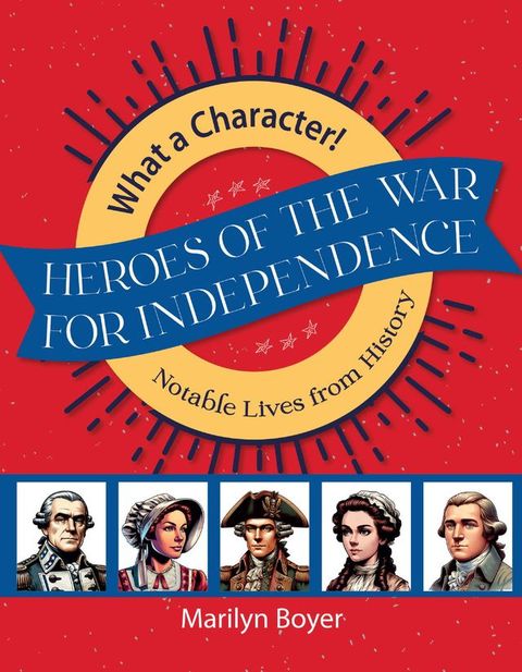 Heroes of the War for Independence(Kobo/電子書)