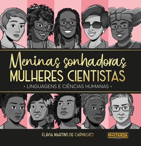 MENINAS SONHADORAS, MULHERES CIENTISTAS: LINGUAGENS E CI&Ecirc;NCIAS HUMANAS(Kobo/電子書)