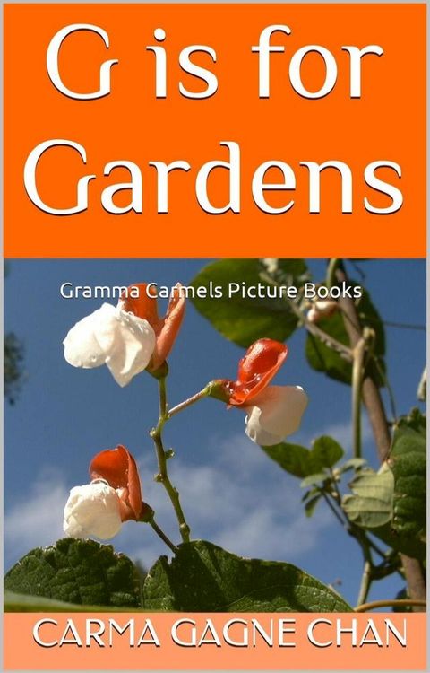 G is for Gardens(Kobo/電子書)