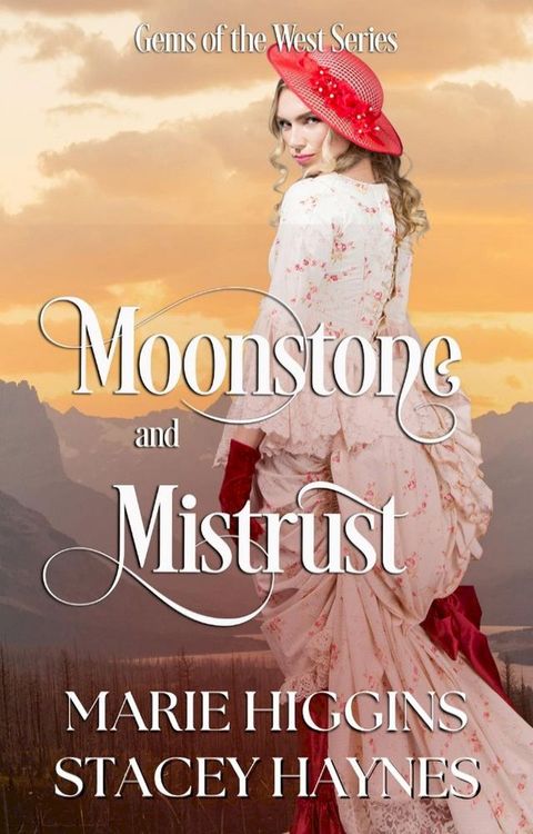 Moonstone and Mistrust(Kobo/電子書)