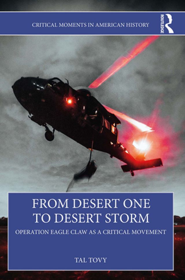  From Desert One to Desert Storm(Kobo/電子書)