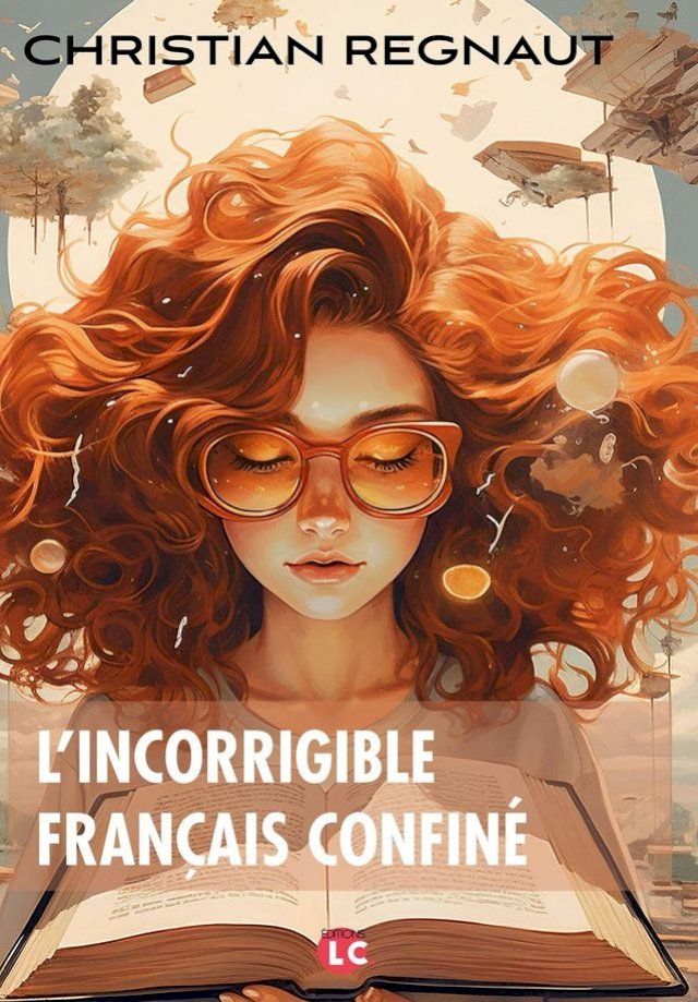  L'incorrigible fran&ccedil;ais confin&eacute;(Kobo/電子書)