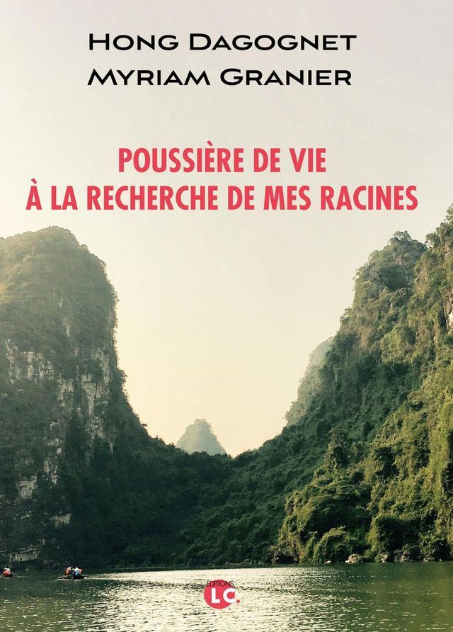  Poussi&egrave;re de vie. A la recherche de mes racines(Kobo/電子書)