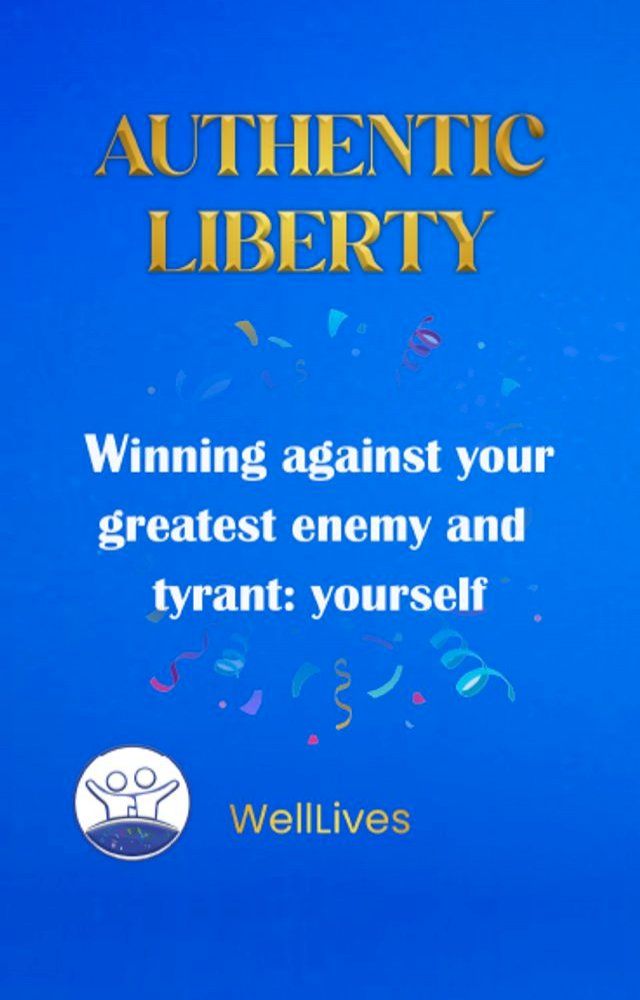  Authentic Liberty(Kobo/電子書)