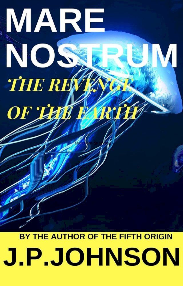  The Earth's Revenge I. Mare Nostrum(Kobo/電子書)